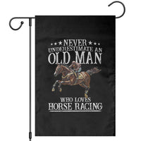 Funny Never Underestimate An Old Man Who Loves Horse Racing Garden Flag