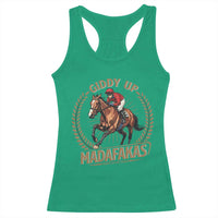 Funny Giddy Up Madafakas Racerback Tank Top Derby Humor Horse Racing