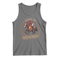 Funny Giddy Up Madafakas Tank Top Derby Humor Horse Racing
