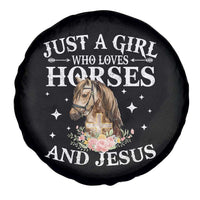 Just A Girl Who Loves Horses And Jesus Spare Tire Cover Christian Girls Horse