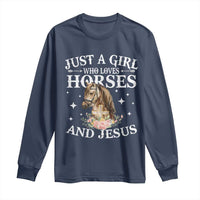 Just A Girl Who Loves Horses And Jesus Long Sleeve Shirt Christian Girls Horse