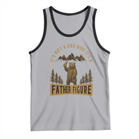 Funny It's Not A Dad Bod It's A Father Figure Tank Top Bear Beer Father's Day