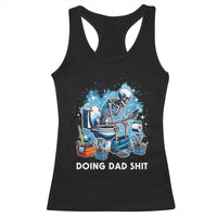 Funny Doing Dad Shit Racerback Tank Top Skeleton Toilet Dad Jokes Father's Day
