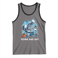 Funny Doing Dad Shit Tank Top Skeleton Toilet Dad Jokes Father's Day