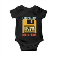 Funny I Keep All My Dad Jokes In A Dad A Base Baby Onesie Father's Day