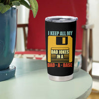 Funny I Keep All My Dad Jokes In A Dad A Base Tumbler Cup Fathers Day
