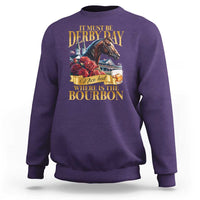 Funny Horse Racing Derby Day Sweatshirt It Must Be Derby Day Nice Hat Where Is The Bourbon