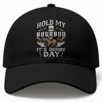Funny Hold My Bourbon It's Derby Day Baseball Cap Horse Racing