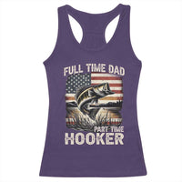 Funny Full Time Dad Part Time Hooker Racerback Tank Top Fisherman Father's Day American Flag