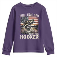 Funny Full Time Dad Part Time Hooker Youth Sweatshirt Fisherman Father's Day American Flag