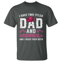 Funny I Have Two Titles Mom And Cowgirl And I Rock Them Both T Shirt Western Mom Mother's Day