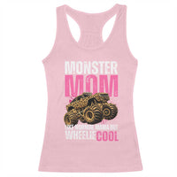 Monster Mom Like Normal Mama But Wheelie Cool Racerback Tank Top Monster Truck Mama