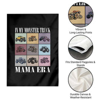 In My Monster Truck Mama Era Garden Flag