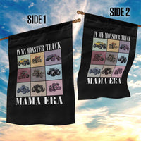 In My Monster Truck Mama Era Garden Flag