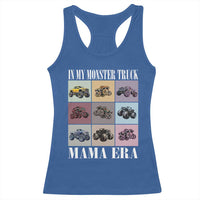 In My Monster Truck Mama Era Racerback Tank Top