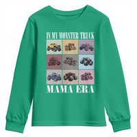 In My Monster Truck Mama Era Youth Sweatshirt