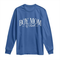 Boy Mom Club 2026 Long Sleeve Shirt Funny Mother's Day Gift
