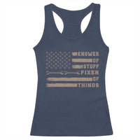 Knower Of Stuff Fixer Of Things Racerback Tank Top Funny Handyman Dad Husband Vintage American Flag