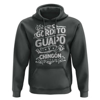 Gordito Guapo y Chingon Hoodie Funny Mexican Spanish Saying