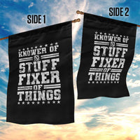 Knower Of Stuff Fixer Of Things Garden Flag Funny Handyman Mechanic Dad