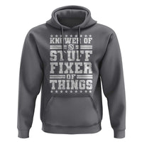 Knower Of Stuff Fixer Of Things Hoodie Funny Handyman Mechanic Dad