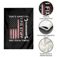 Thats What I Do I Fix Stuff And I Know Things Garden Flag Funny Mechanic Engineer Vintage American Flag