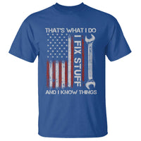 Thats What I Do I Fix Stuff And I Know Things T Shirt Funny Mechanic Engineer Vintage American Flag