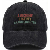 Awesome Like My Granddaughter Washed Cotton Baseball Cap Funny Proud Grandparents