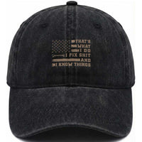 Thats What I Do I Fix Shit And I Know Things Washed Cotton Baseball Cap Funny Mechanic American Flag