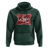 Funny It's Lake Time Hoodie Lake Life Summer Vacation