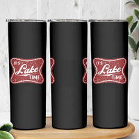 Funny It's Lake Time Skinny Tumbler Lake Life Summer Vacation