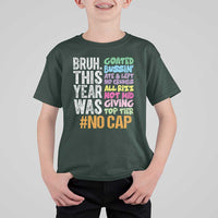 Funny Bruh This Year Was Goated No Cap T Shirt For Kid Last Day Of School - Wonder Print Shop