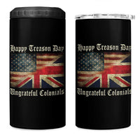Funny Happy Treason Day Ungrateful Colonials 4 in 1 Can Cooler Tumbler July 4th British Flag - Wonder Print Shop