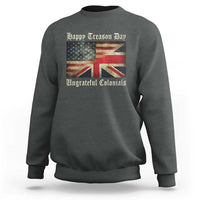 Funny Happy Treason Day Ungrateful Colonials Sweatshirt July 4th British Flag - Wonder Print Shop