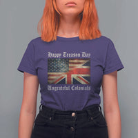 Funny Happy Treason Day Ungrateful Colonials T Shirt For Women July 4th British Flag - Wonder Print Shop