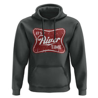 Funny It's River Time Hoodie River Life Summer Vacation