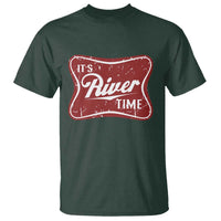 Funny It's River Time T Shirt River Life Summer Vacation