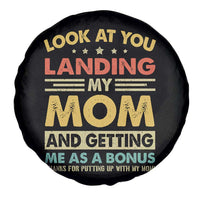 Bonus Dad Spare Tire Cover Look At You Landing My Mom And Getting Me As A Bonus