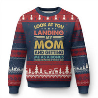Bonus Dad Ugly Christmas Sweater Look At You Landing My Mom And Getting Me As A Bonus