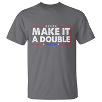 Make It A Double Twin Dad T Shirt Soon to Be Daddy Funny Father's Day