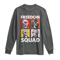 Freedom Squad Founding Fathers Long Sleeve Shirt American Revolution 4th of July