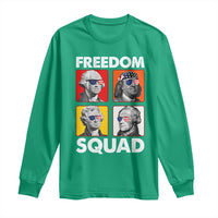 Freedom Squad Founding Fathers Long Sleeve Shirt American Revolution 4th of July