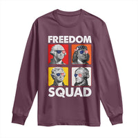 Freedom Squad Founding Fathers Long Sleeve Shirt American Revolution 4th of July