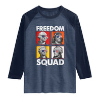 Freedom Squad Founding Fathers Raglan Shirt American Revolution 4th of July