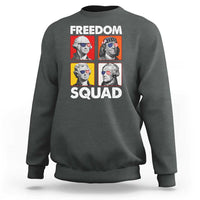 Freedom Squad Founding Fathers Sweatshirt American Revolution 4th of July