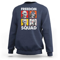Freedom Squad Founding Fathers Sweatshirt American Revolution 4th of July