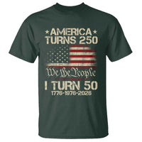 America Turns 250 I Turn 50 T Shirt 50th Birthday 250th Anniversary USA 1776 1976 2026