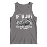 Get In Loser We Are Crossing The Delaware Tank Top Funny George Washington 250th 4th Of July