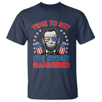 Time To Get Star Spangled Hammered Abraham Lincoln T Shirt Funny 4th of July