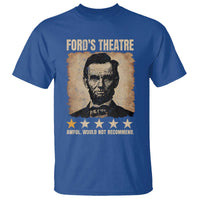 Abraham Lincoln Ford's Theatre T Shirt Awful Would Not Recommend Funny US History